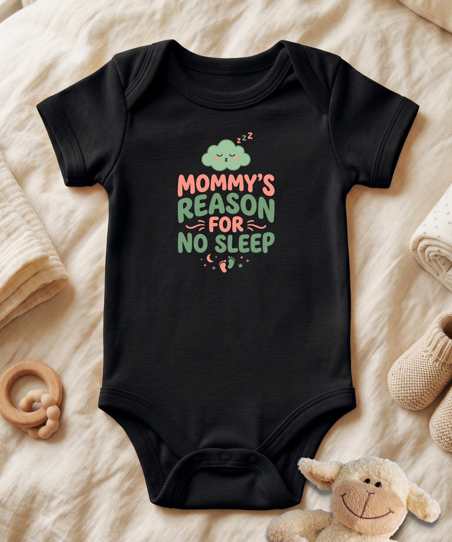 Mommy's Reason for No Sleep – Bubble Style Baby Bodysuit