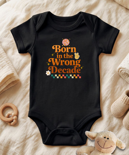 Born in the Wrong Decade Baby Bodysuit