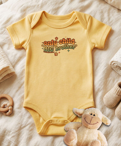 Only Child Big Brother Baby Bodysuit