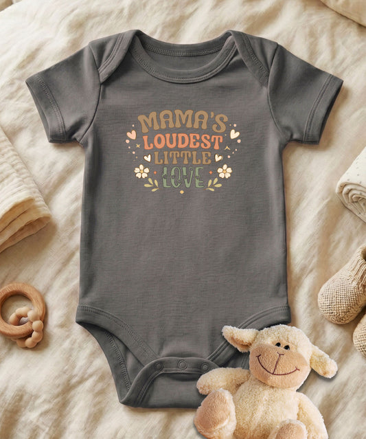 Mama's Loudest Little Love Baby Bodysuit