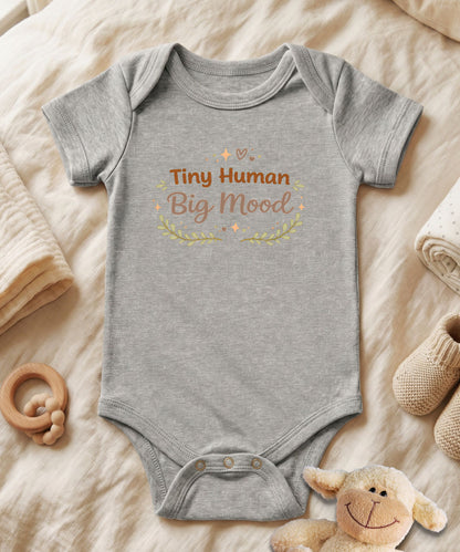Tiny Human Big Mood Baby Bodysuit