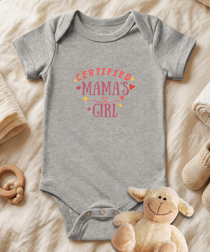 Certified Mama's Girl Baby Bodysuit