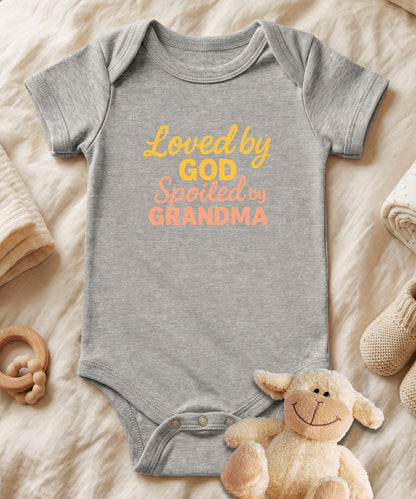 Loved by God Spoiled by Grandma Baby Bodysuit