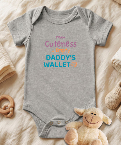 Me Plus Cuteness Empty  Daddy's Wallet Baby Bodysuit