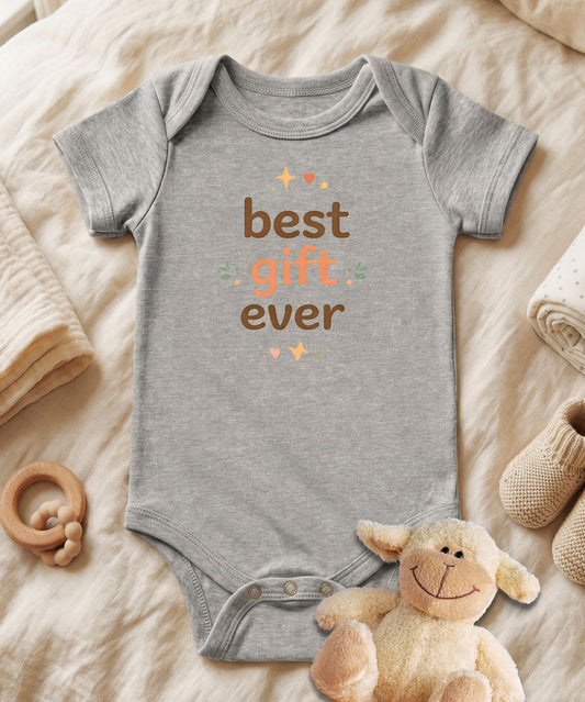 Best Gift Ever Baby Bodysuit