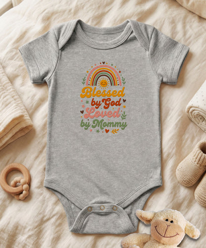Blessed by God, Loved by Mommy  Religious Baby Bodysuit