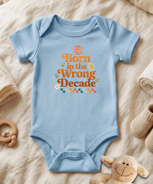 Born in the Wrong Decade Baby Bodysuit