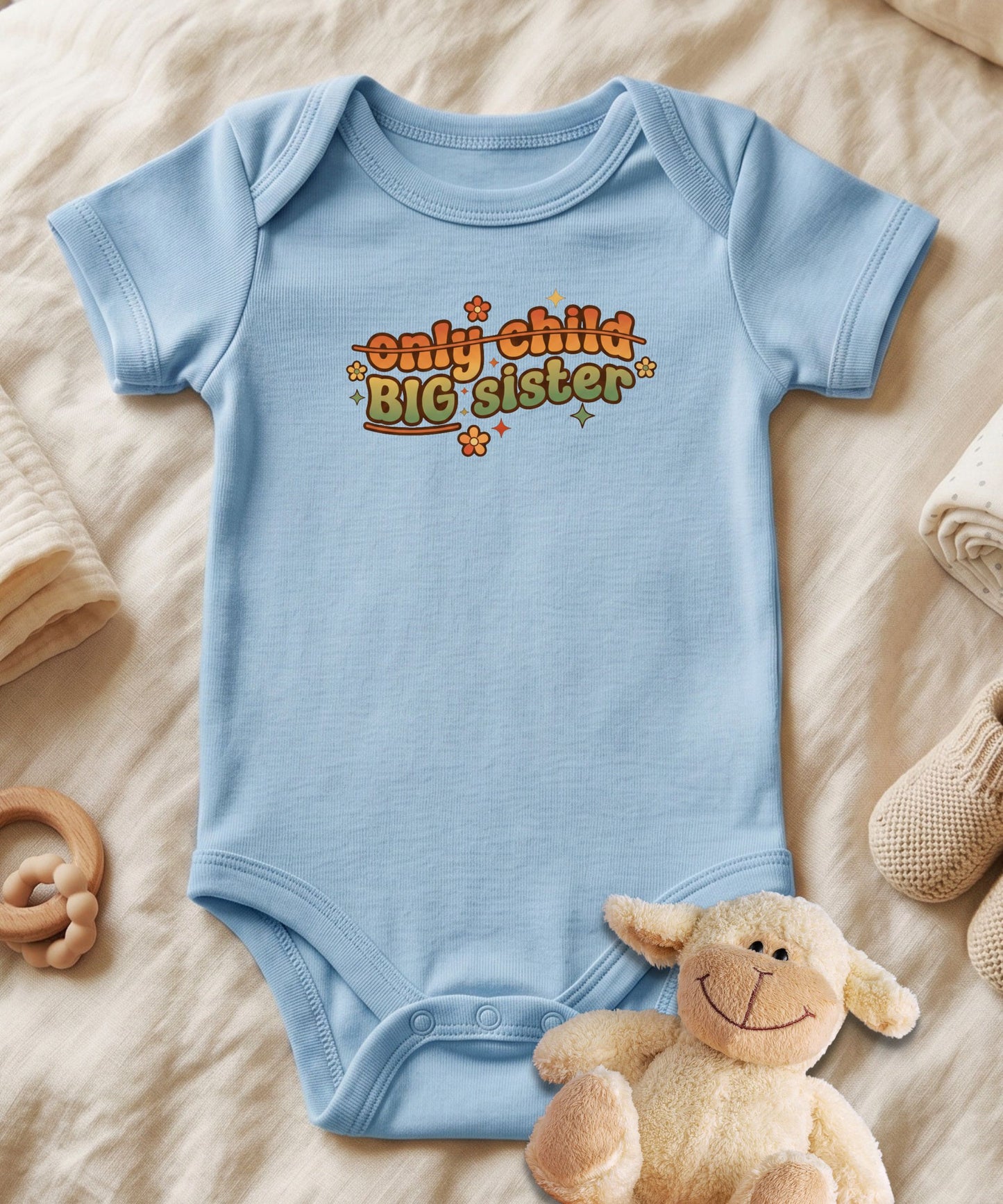 Only Child Big Sister Baby Bodysuit