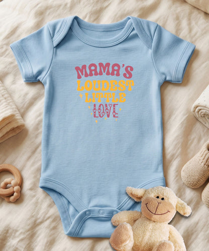 Mama's Loudest Little Love Baby Bodysuit