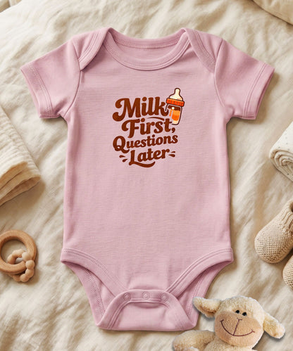 Milk First Questions Later Baby Bodysuit