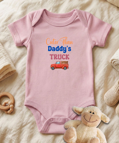 Cuter Than Daddy's Truck Baby Bodysuit