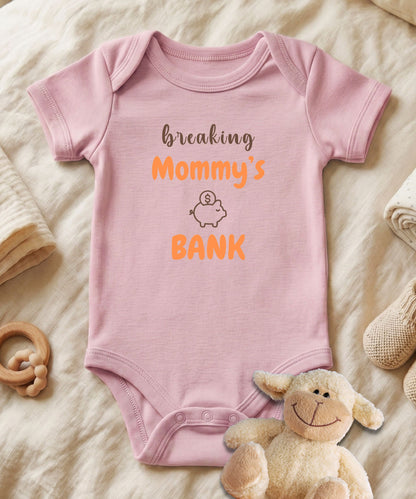 Breaking Mommy's Bank Baby Bodysuit
