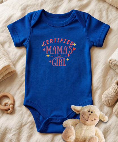 Certified Mama's Girl Baby Bodysuit