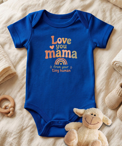Love You Mama Baby Bodysuit