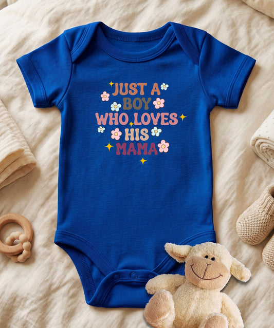 Just a Boy Who Loves His Mama Baby Bodysuit