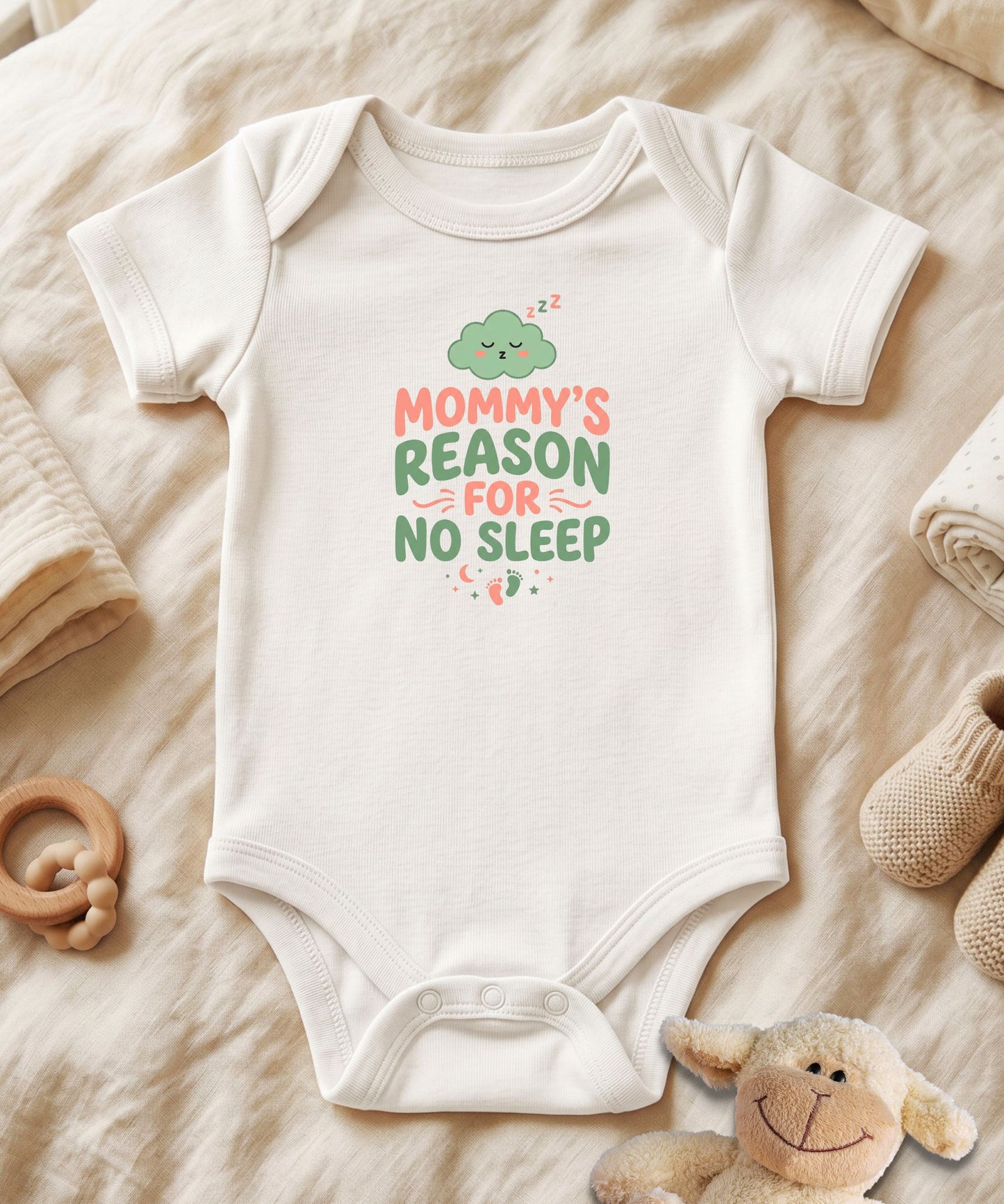 Mommy's Reason for No Sleep – Bubble Style Baby Bodysuit