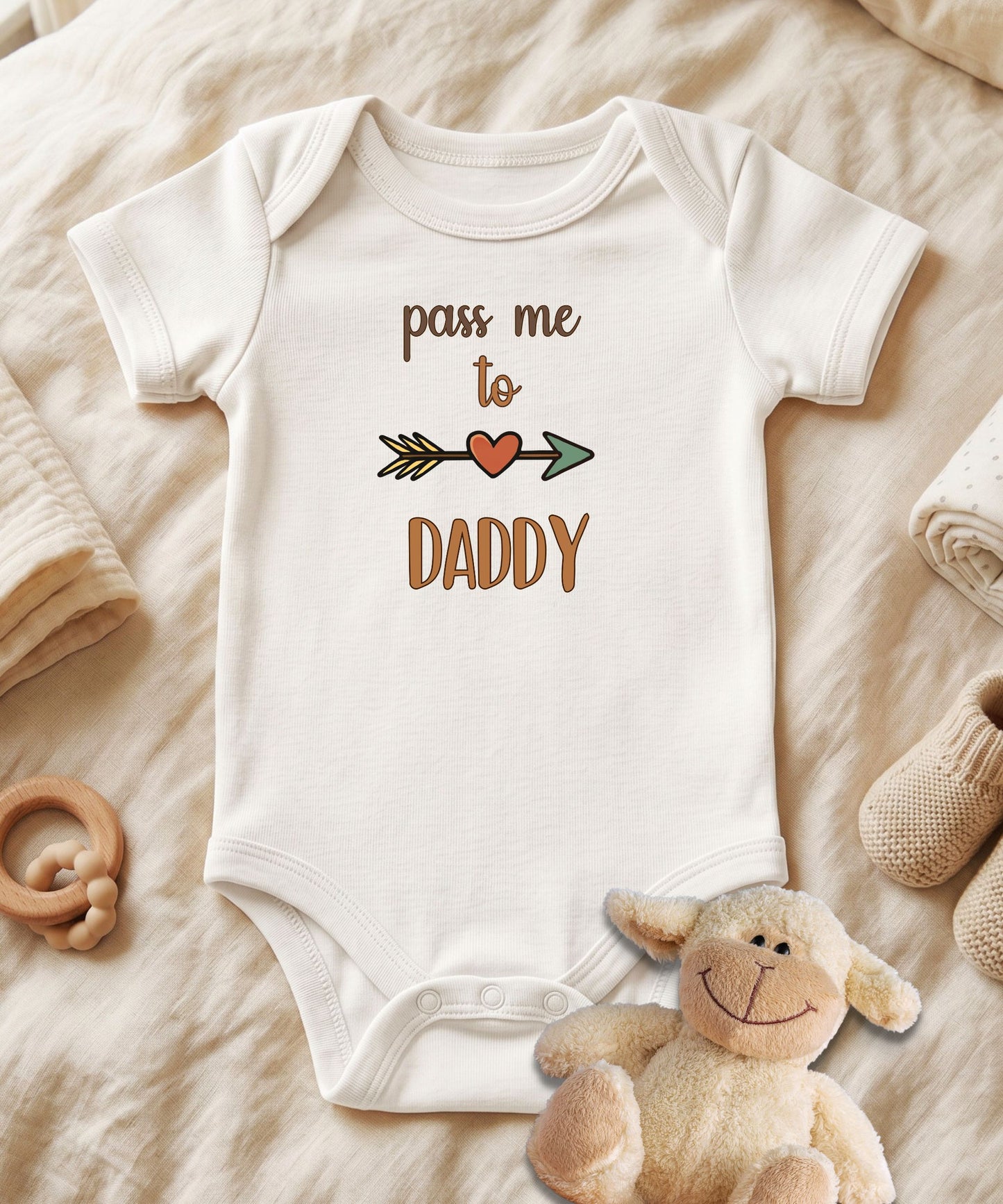 Pass Me To Daddy  Baby Bodysuit