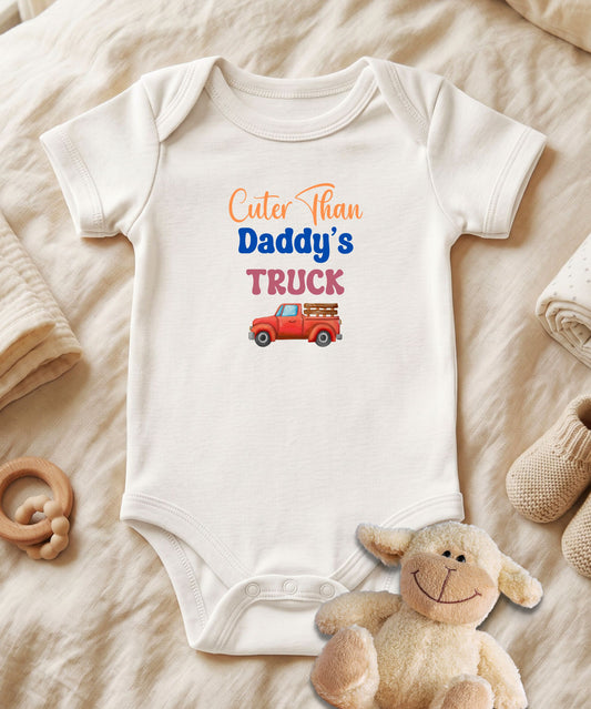 Cuter Than Daddy's Truck Baby Bodysuit