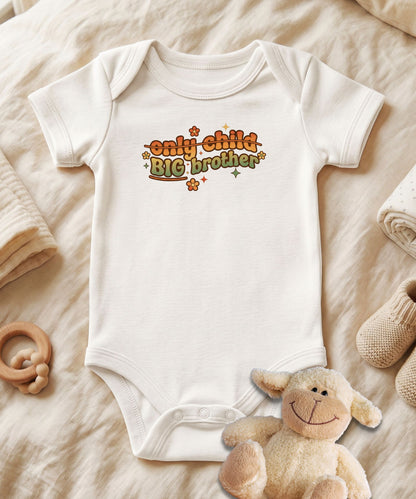 Only Child Big Brother Baby Bodysuit